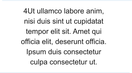 4Ut ullamco labore anim,  nisi duis sint ut cupidatat  tempor elit sit. Amet qui  officia elit, deserunt officia.  Ipsum duis consectetur  culpa consectetur ut.